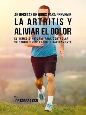 cover image of 46 Recetas de Jugos para Prevenir la Artritis y Aliviar el Dolor